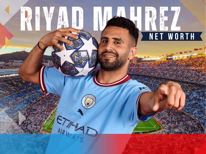 Riyad-Mahrez-net-worth-3