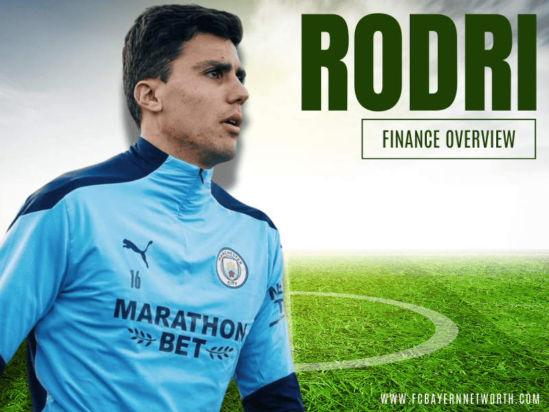 rodri-net-worth-8